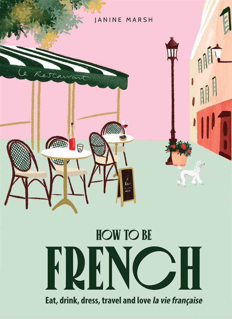 How to be French Janine Marsh